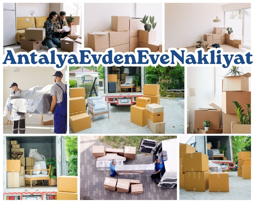Antalya Laçin Evden Eve Nakliye